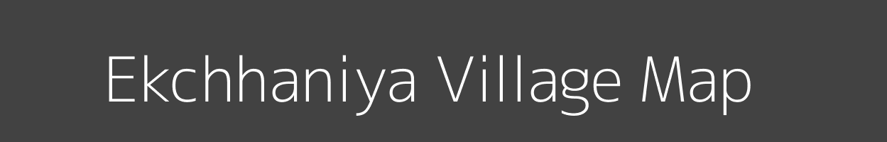 Map of Ekchhaniya Village in Uttar Pradesh Image