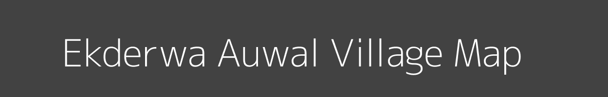 Map of Ekderwa Auwal Village in Uttar Pradesh Image