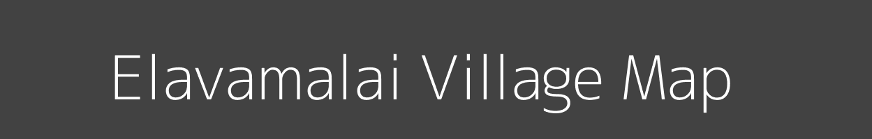 Map of Elavamalai Village in Tamil Nadu Image