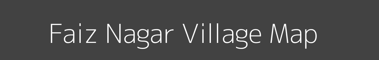 Map of Faiz Nagar Village in Uttar Pradesh Image