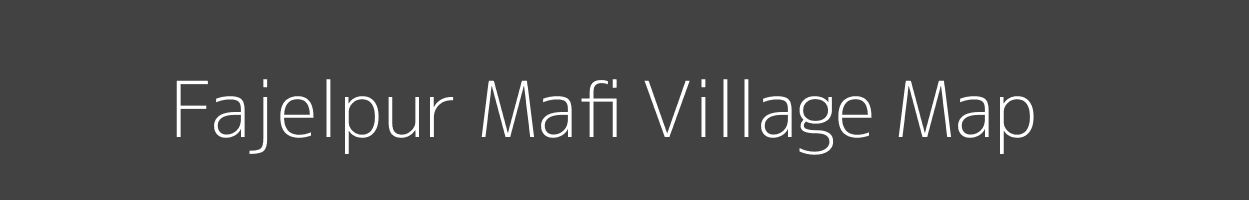 Map of Fajelpur Mafi Village in Uttar Pradesh Image
