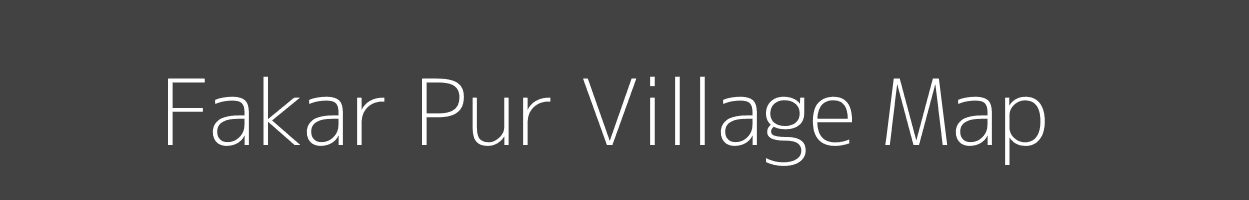 Map of Fakar Pur Village in Uttar Pradesh Image