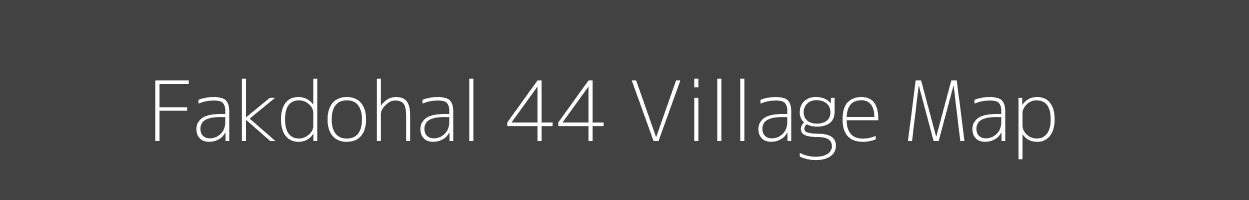 Map of Fakdohal 44 Village in Himachal Pradesh Image