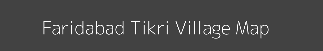 Map of Faridabad Tikri Village in Uttar Pradesh Image
