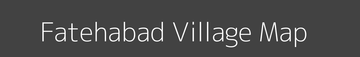 Map of Fatehabad Village in Madhya Pradesh Image