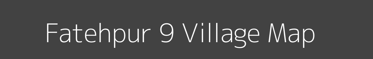 Map of Fatehpur 9 Village in Haryana Image