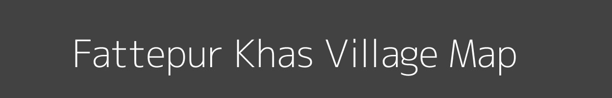 Map of Fattepur Khas Village in Uttar Pradesh Image