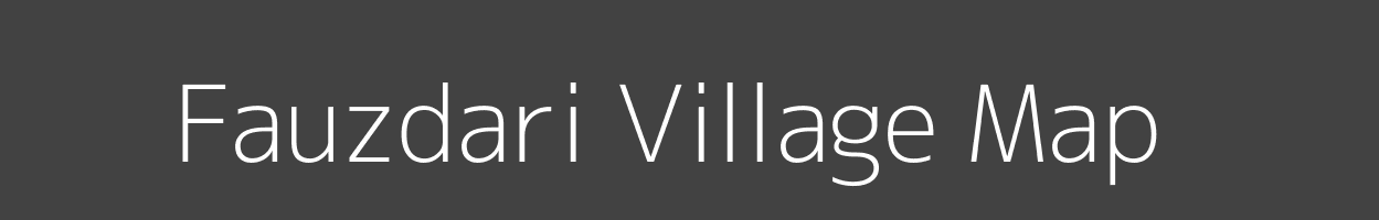 Map of Fauzdari Village in Bihar Image