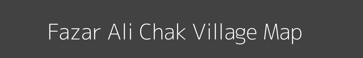 Map of Fazar Ali Chak Village in Bihar Image