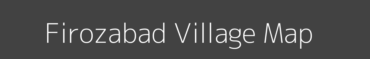 Map of Firozabad Village in Uttar Pradesh Image