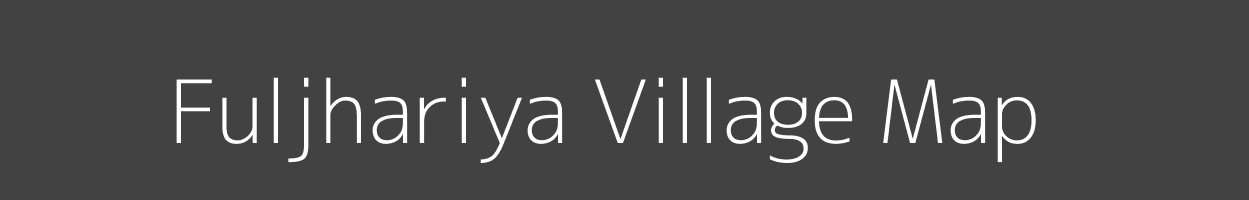 Map of Fuljhariya Village in Madhya Pradesh Image