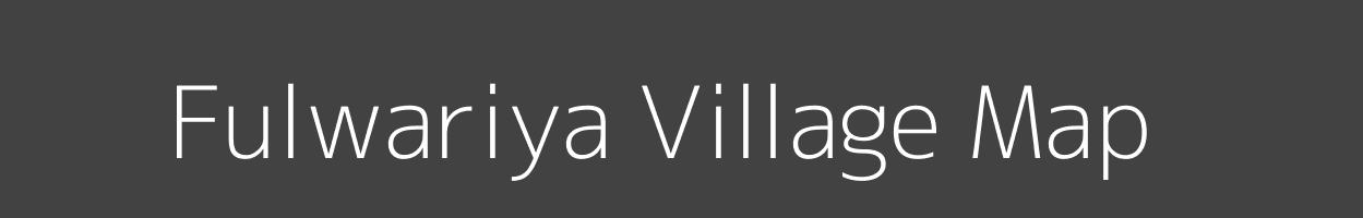 Map of Fulwariya Village in Uttar Pradesh Image