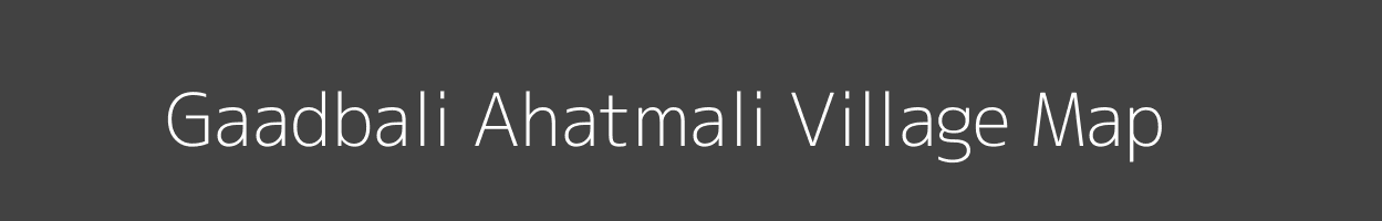 Map of Gaadbali Ahatmali Village in Uttar Pradesh Image