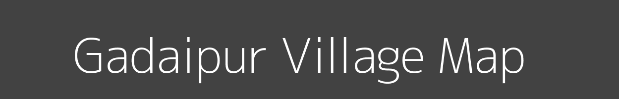 Map of Gadaipur Village in Uttar Pradesh Image