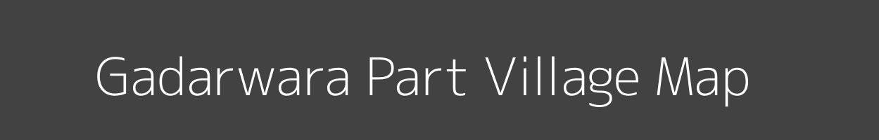 Map of Gadarwara Part Village in Madhya Pradesh Image