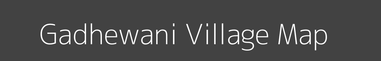 Map of Gadhewani Village in Madhya Pradesh Image