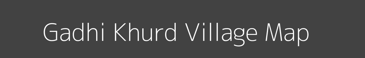 Map of Gadhi Khurd Village in Uttar Pradesh Image