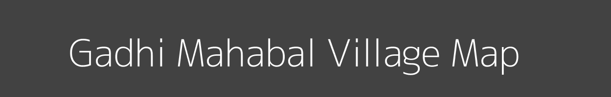 Map of Gadhi Mahabal Village in Uttar Pradesh Image