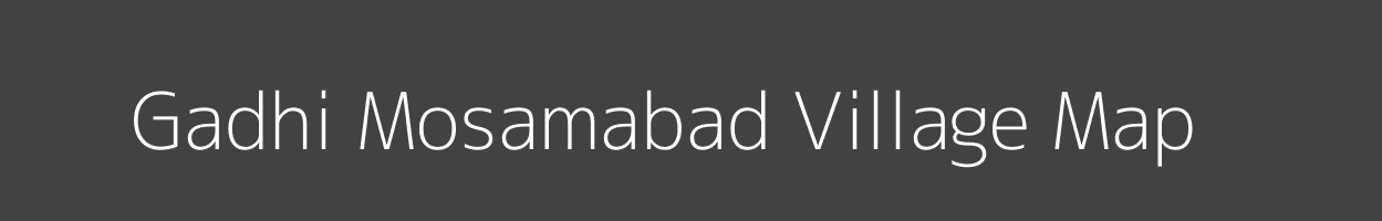 Map of Gadhi Mosamabad Village in Rajasthan Image