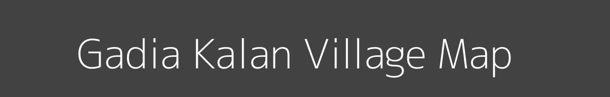 Map of Gadia Kalan Village in Madhya Pradesh Image