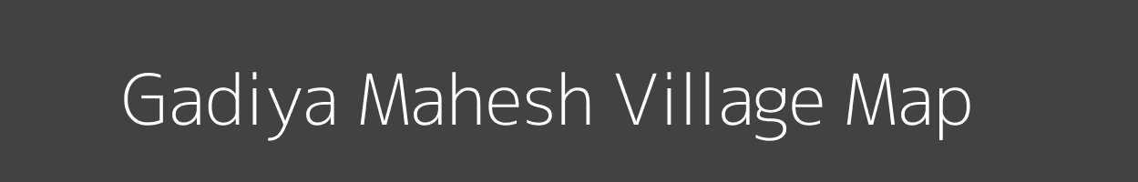 Map of Gadiya Mahesh Village in Rajasthan Image