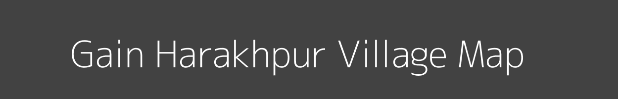 Map of Gain Harakhpur Village in Bihar Image