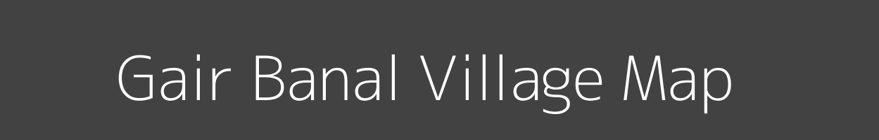 Map of Gair Banal Village in Uttarakhand Image