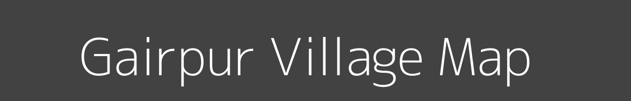 Map of Gairpur Village in Bihar Image