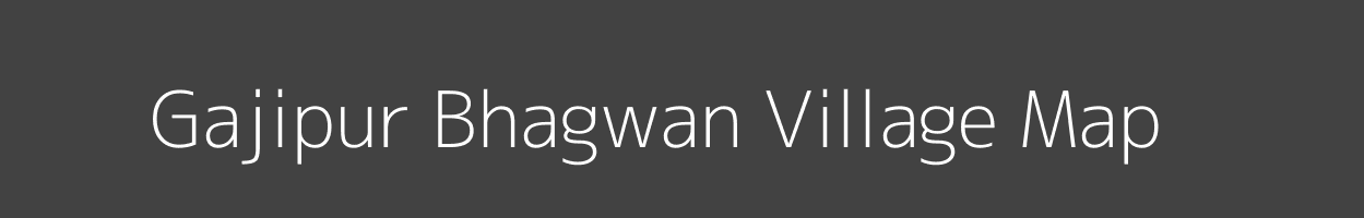 Map of Gajipur Bhagwan Village in Uttar Pradesh Image