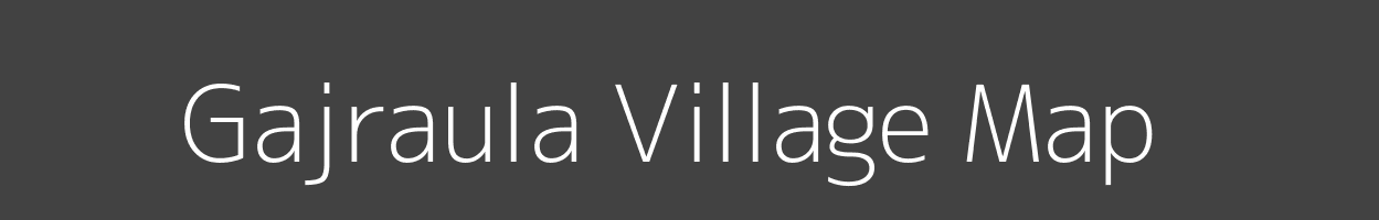 Map of Gajraula Village in Uttar Pradesh Image