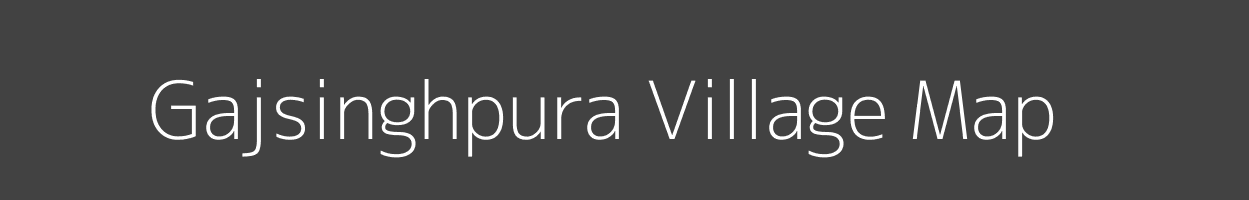 Map of Gajsinghpura Village in Rajasthan Image