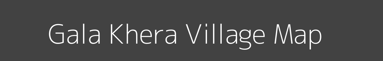 Map of Gala Khera Village in Rajasthan Image