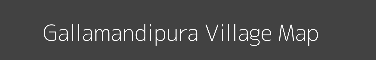 Map of Gallamandipura Village in Madhya Pradesh Image