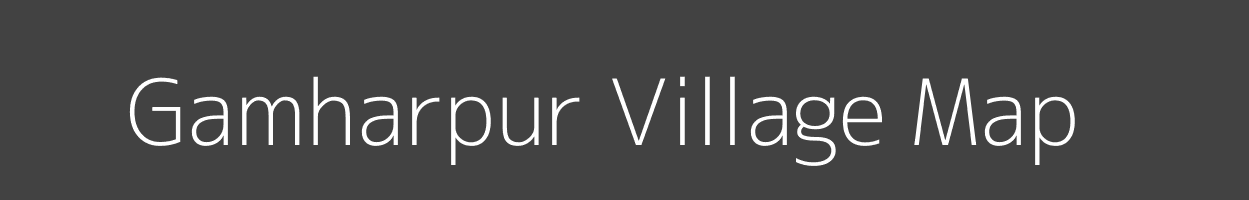 Map of Gamharpur Village in Bihar Image