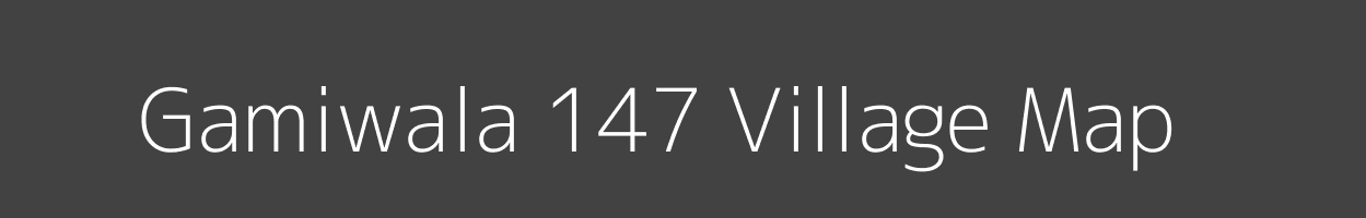 Map of Gamiwala 147 Village in Punjab Image