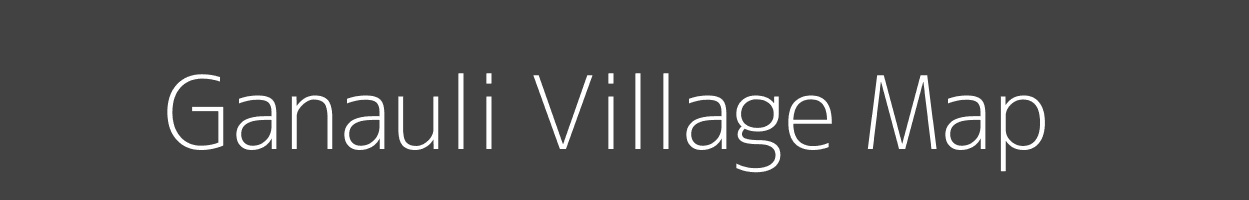 Map of Ganauli Village in Bihar Image