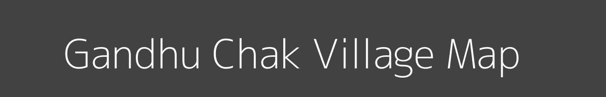 Map of Gandhu Chak Village in Jharkhand Image