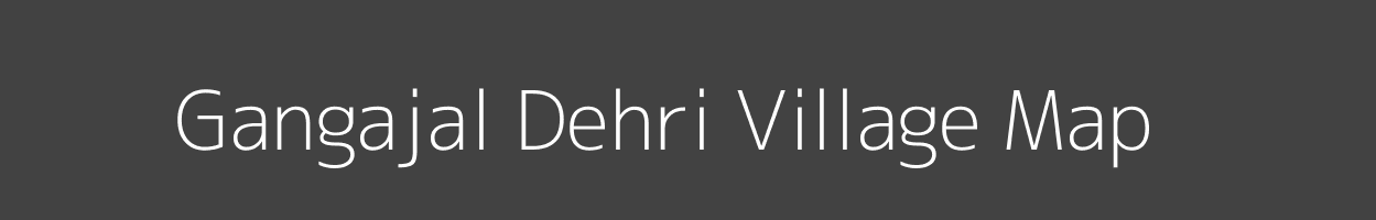 Map of Gangajal Dehri Village in Bihar Image