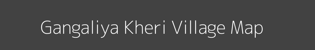 Map of Gangaliya Kheri Village in Rajasthan Image