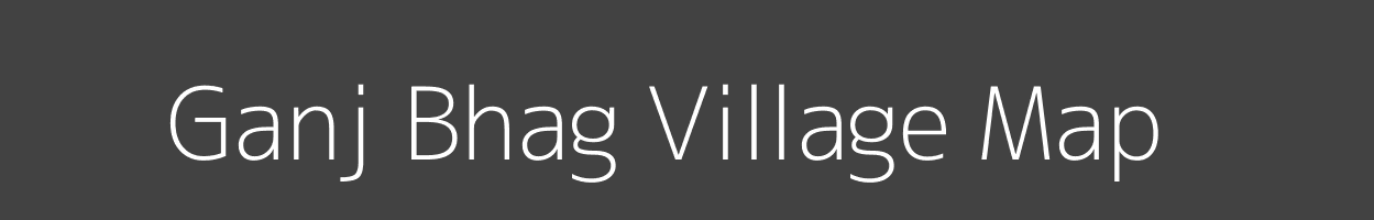 Map of Ganj Bhag Village in Bihar Image