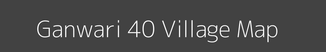 Map of Ganwari 40 Village in Haryana Image