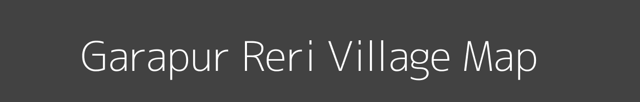 Map of Garapur Reri Village in Uttar Pradesh Image