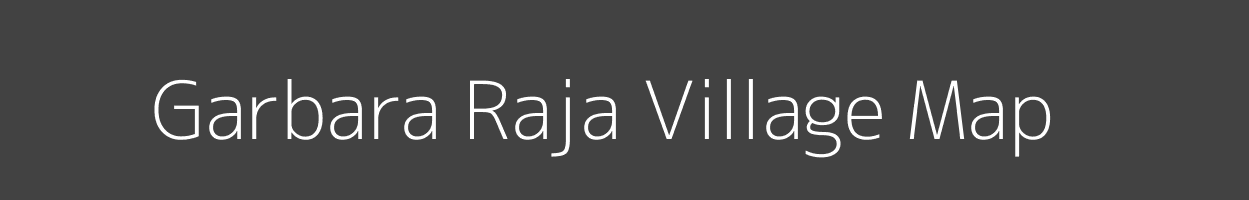 Map of Garbara Raja Village in Uttar Pradesh Image