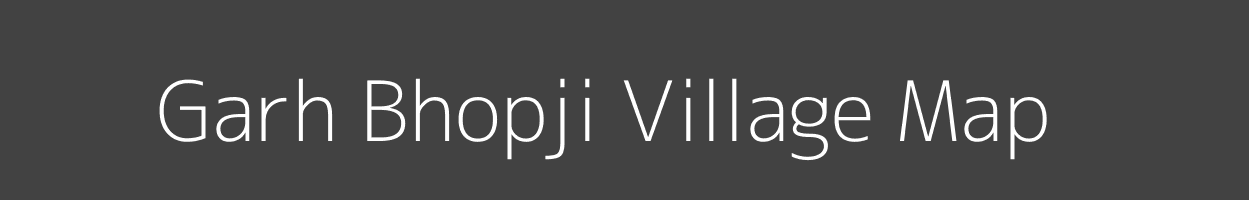 Map of Garh Bhopji Village in Rajasthan Image