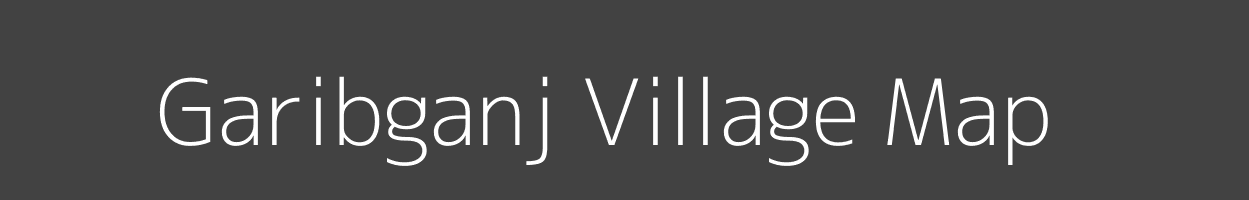 Map of Garibganj Village in Bihar Image