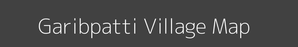 Map of Garibpatti Village in Bihar Image