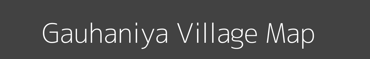 Map of Gauhaniya Village in Uttar Pradesh Image