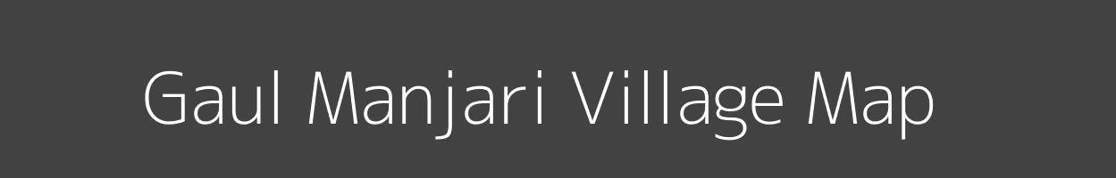 Map of Gaul Manjari Village in Maharashtra Image