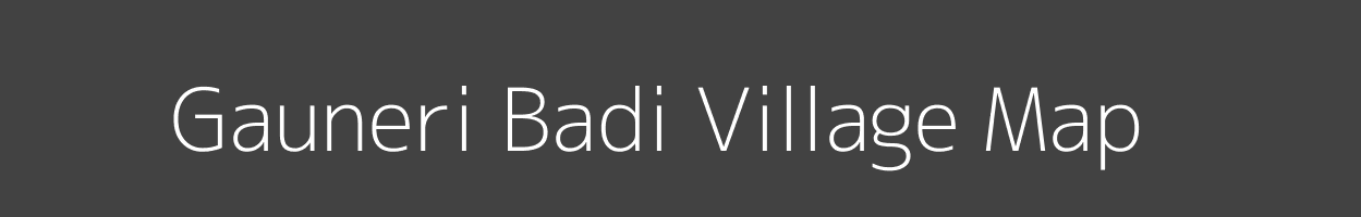 Map of Gauneri Badi Village in Uttar Pradesh Image