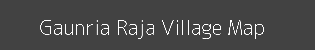 Map of Gaunria Raja Village in Uttar Pradesh Image